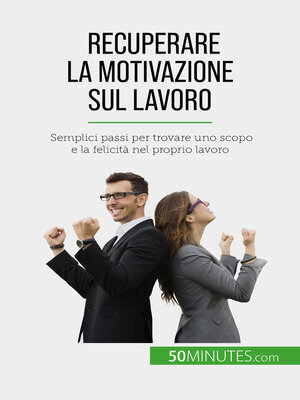 cover image of Recuperare la motivazione sul lavoro